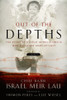 Out of the Depths: The Story of a Child of Buchenwald Who Returned Home at Last - ISBN: 9781402786310