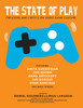 The State of Play: Creators and Critics on Video Game Culture - ISBN: 9781609806392