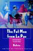 The Fat Man from La Paz: Contemporary Fiction from Bolivia - ISBN: 9781583220320