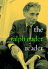 The Ralph Nader Reader:  - ISBN: 9781583220573