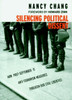 Silencing Political Dissent: How Post#September 11 Anti-Terrorism Measures Threaten Our Civil Liberties - ISBN: 9781583224946