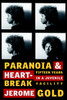 Paranoia & Heartbreak: Fifteen Years in a Juvenile Facility - ISBN: 9781583228777