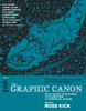 The Graphic Canon, Vol. 1: From the Epic of Gilgamesh to Shakespeare to Dangerous Liaisons - ISBN: 9781609803766