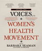 Voices of the Women's Health Movement, Volume 2:  - ISBN: 9781609804466