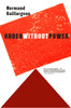 Order Without Power: An Introduction to Anarchism: History and Current Challenges - ISBN: 9781609804718
