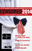Censored 2014: Fearless Speech in Fateful Times; The Top Censored Stories and Media Analysis of 2012-13 - ISBN: 9781609804947