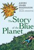 The Story of the Blue Planet:  - ISBN: 9781609805067