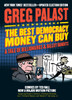 The Best Democracy Money Can Buy: A Tale of Billionaires & Ballot Bandits - ISBN: 9781609807757