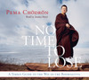 No Time to Lose: A Timely Guide to the Way of the Bodhisattva - ISBN: 9781611800357