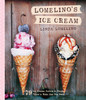 Lomelino's Ice Cream: 79 Ice Creams, Sorbets, and Frozen Treats to Make Any Day Sweet - ISBN: 9781611801750
