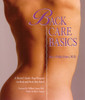 Back Care Basics: A Doctor's Gentle Yoga Program for Back and Neck Pain Relief - ISBN: 9780962713828