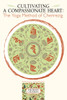 Cultivating a Compassionate Heart: The Yoga Method of Chenrezig - ISBN: 9781559392426