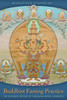 Buddhist Fasting Practice: The Nyungne Method of Thousand-Armed Chenrezig - ISBN: 9781559393171