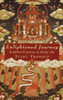 Enlightened Journey: Buddhist Practice as Everyday Life - ISBN: 9781570620218
