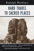 Hard Travel to Sacred Places:  - ISBN: 9781570621178
