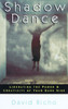 Shadow Dance:  - ISBN: 9781570624445