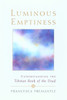 Luminous Emptiness: A Guide to the Tibetan Book of the Dead - ISBN: 9781570629259