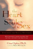 The Heart and Soul of Sex: Exploring the Sexual Mysteries - ISBN: 9781590304563