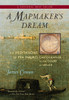 A Mapmaker's Dream: The Meditations of Fra Mauro, Cartographer to the Court of Venice: A Novel - ISBN: 9781590305201