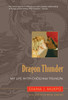 Dragon Thunder: My Life with Chogyam Trungpa - ISBN: 9781590305348