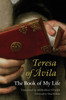 Teresa of Avila: The Book of My Life - ISBN: 9781590305737
