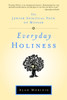 Everyday Holiness: The Jewish Spiritual Path of Mussar - ISBN: 9781590306093