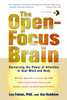 The Open-Focus Brain: Harnessing the Power of Attention to Heal Mind and Body - ISBN: 9781590306123