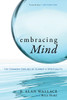 Embracing Mind: The Common Ground of Science and Spirituality - ISBN: 9781590306833