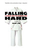 Falling Hard: A Journey into the World of Judo - ISBN: 9781590307151