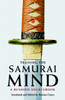 Training the Samurai Mind: A Bushido Sourcebook - ISBN: 9781590307212