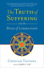 The Truth of Suffering and the Path of Liberation:  - ISBN: 9781590307700