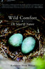 Wild Comfort: The Solace of Nature - ISBN: 9781590307717