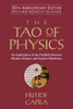 The Tao of Physics: An Exploration of the Parallels between Modern Physics and Eastern Mysticism - ISBN: 9781590308356