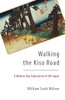 Walking the Kiso Road: A Modern-Day Exploration of Old Japan - ISBN: 9781611801255