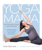 Yoga Mama: The Practitioner's Guide to Prenatal Yoga - ISBN: 9781611801309