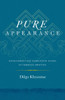 Pure Appearance: Development and Completion Stages in Vajrayana Practice - ISBN: 9781611803419