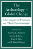 The Archaeology of Global Change: The Impact of Humans on Their Environment - ISBN: 9781588341723