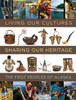 Living Our Cultures, Sharing Our Heritage: The First Peoples of Alaska - ISBN: 9781588342706