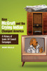 How McGruff and the Crying Indian Changed America: A History of Iconic Ad Council Campaigns - ISBN: 9781588343932