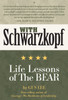 With Schwarzkopf: Life Lessons of The Bear - ISBN: 9781588345295