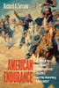 American Endurance: Buffalo Bill, the Great Cowboy Race of 1893, and the Vanishing Wild West - ISBN: 9781588345752