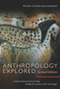 Anthropology Explored, Second Edition: The Best of Smithsonian AnthroNotes - ISBN: 9781588340931