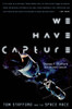 We Have Capture: Tom Stafford and the Space Race - ISBN: 9781588341013