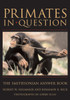 Primates in Question: The Smithsonian Answer Book - ISBN: 9781588341761