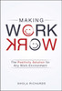 Making Work Work: The Positivity Solution for Any Work Environment - ISBN: 9781454918721