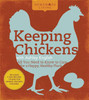 Homemade Living: Keeping Chickens with Ashley English: All You Need to Know to Care for a Happy, Healthy Flock - ISBN: 9781600594908