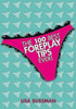 The 100 Best Foreplay Tips Ever!:  - ISBN: 9781847320162