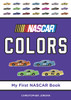 NASCAR Colors:  - ISBN: 9781770494305