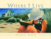 Where I Live:  - ISBN: 9780887765292