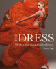 The Dress: 100 Ideas that Changed Fashion Forever - ISBN: 9781847960740